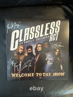 Classless Act Welcome to the Show SIGNED BY ALL VINYL PLUS NEW SEALED LP